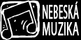 Nebeská muzika Nebeská muzika